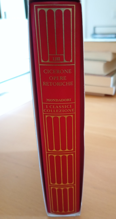 Cicerone, Opere Retoriche, Classici latini collezione Mondadori, 2007 | Immagine Gallery 2