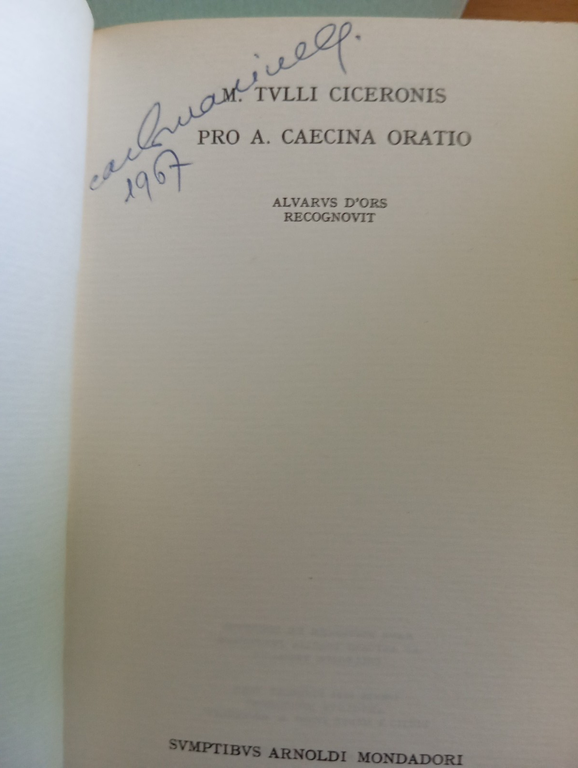 Ciceronis, Flacco, Fonteio, Caecina, Cornelio Sulla, Rabirio, Mondadori, 1967 | Immagine Gallery 13