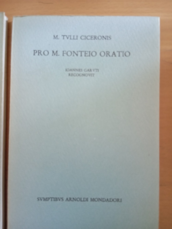 Ciceronis, Flacco, Fonteio, Caecina, Cornelio Sulla, Rabirio, Mondadori, 1967 | Immagine Gallery 3