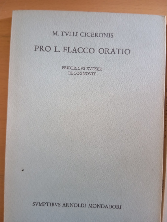 Ciceronis, Flacco, Fonteio, Caecina, Cornelio Sulla, Rabirio, Mondadori, 1967 | Immagine Gallery 8