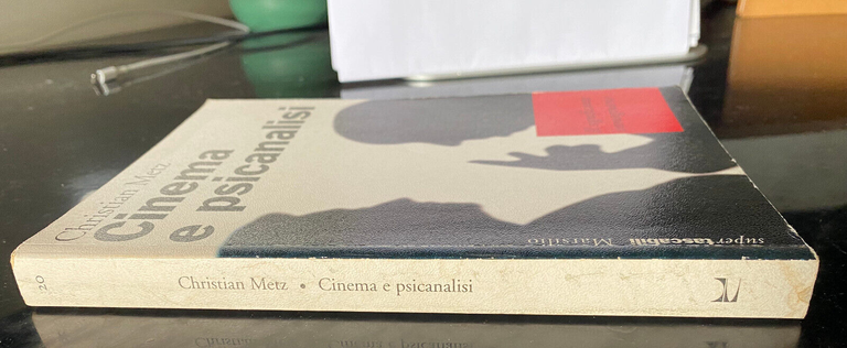 Cinema e psicanalisi Il significante immaginario, Christian Metz, Marsilio, 1980