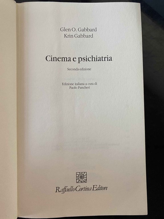 Cinema e psichiatria, G. O Gabbard - K. Gabbard, Raffaello …