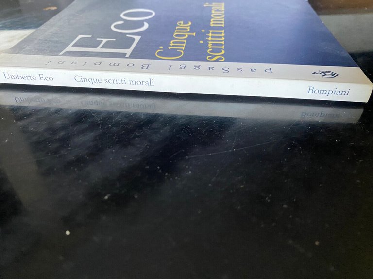 Cinque scritti morali, Umberto Eco, Bompiani, 1997