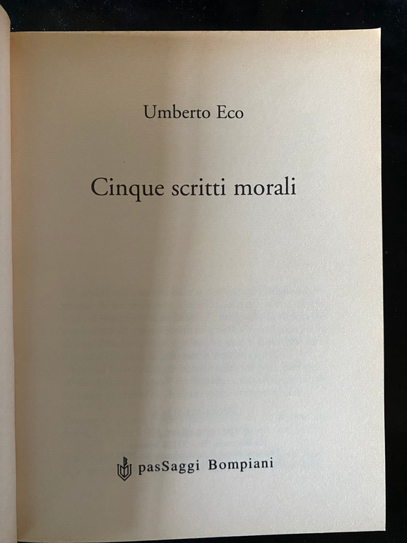 Cinque scritti morali, Umberto Eco, Bompiani, 1997