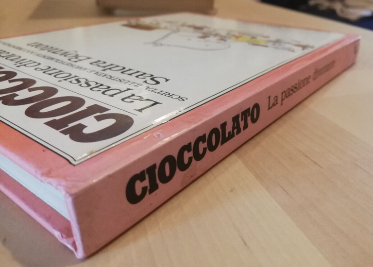 Cioccolato. La passione divorante, Sandra Boynton, 1987, Rizzoli Milano Libri