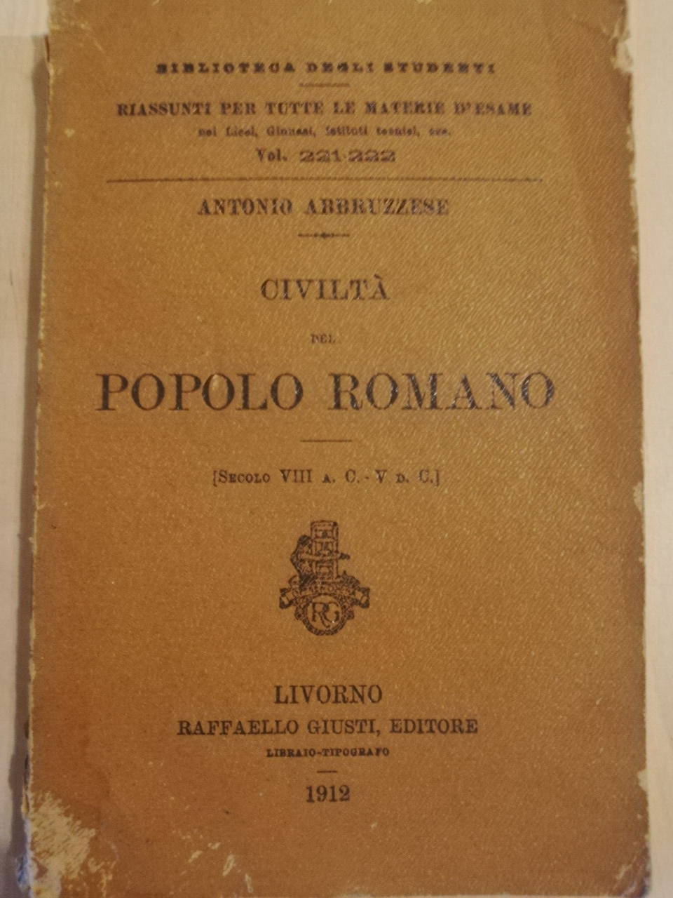 Civilt del popolo romano, Antonio Abbruzzese, Raffaelle Giusti, 1912