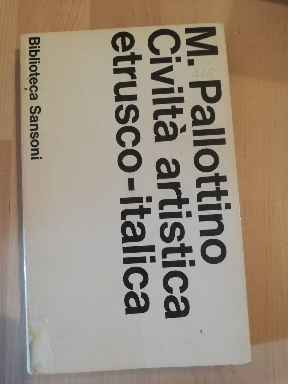Civiltà artistica etrusco-italica, Massimo Pallottino, 1971, Sansoni