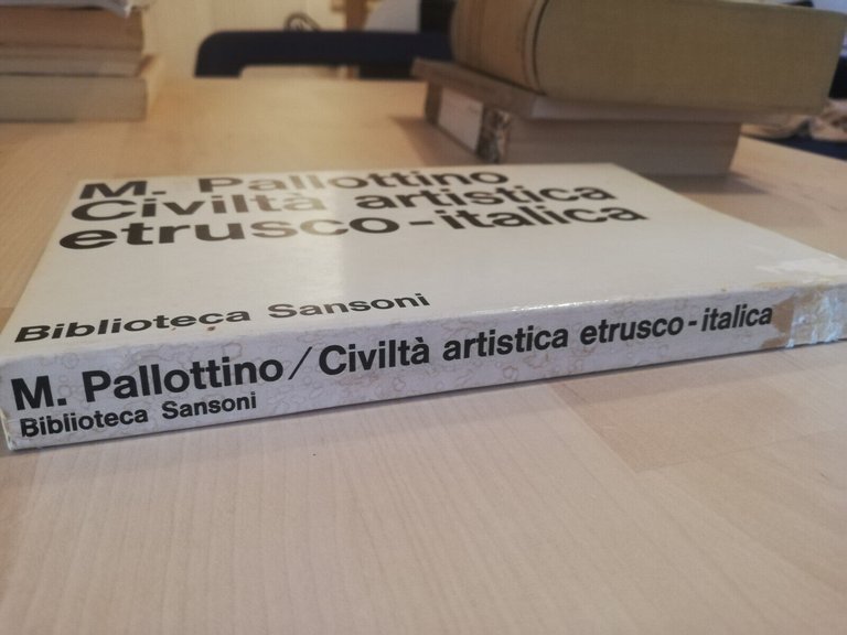 Civiltà artistica etrusco-italica, Massimo Pallottino, 1971, Sansoni