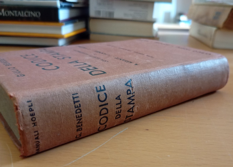 Codice della stampa, G. Benedetti, Hoepli, 1942, Il regime fascista? … | Immagine Gallery 2