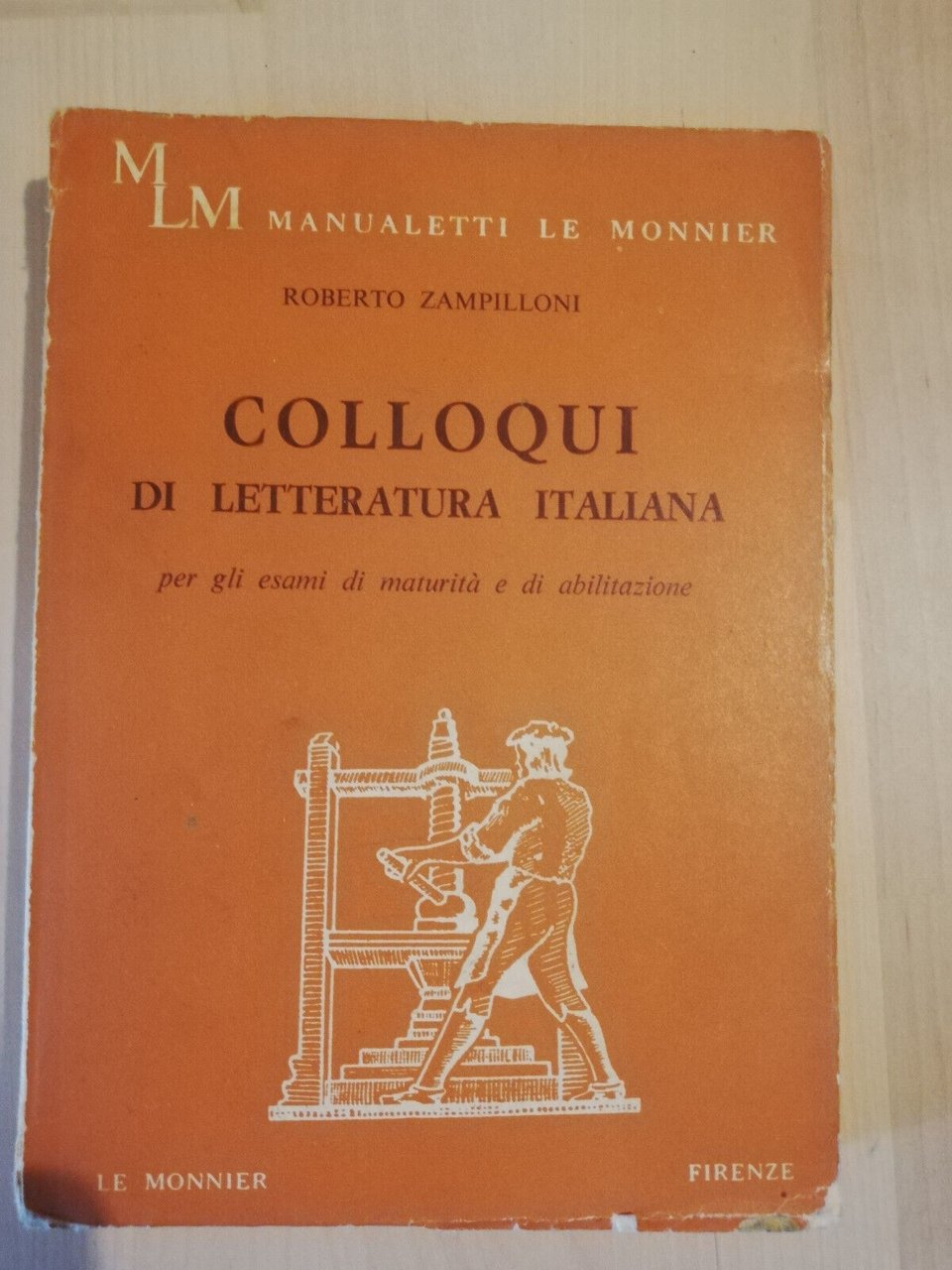 Colloqui di letteratura italiana, Roberto Zampilloni, Le Monnier, 1970