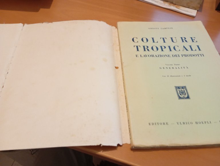 Colture tropicali, volume primo 1, O. Campese, Hoepli, 1937