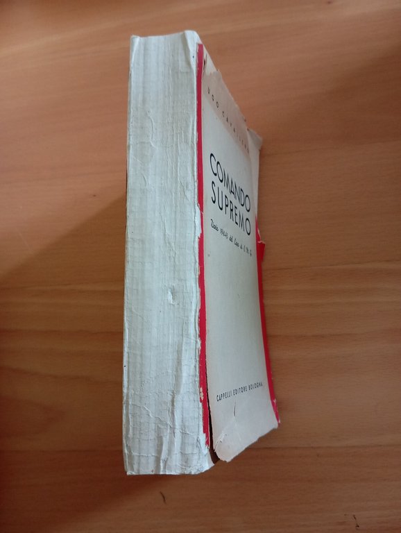 Comando supremo. Diario 1940-1943, Ugo Cavallero, Cappelli, 1948