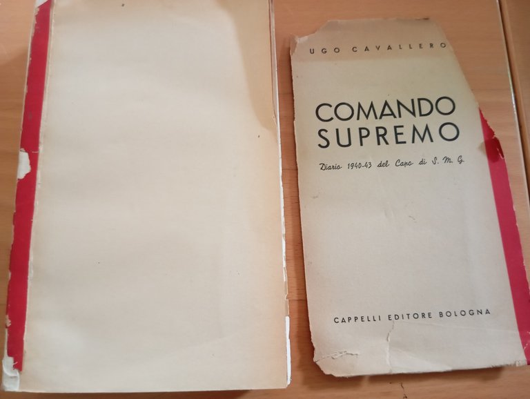 Comando supremo. Diario 1940-1943, Ugo Cavallero, Cappelli, 1948