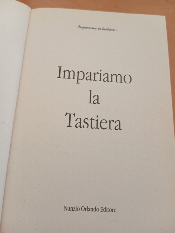 Come imparare la tastiera, Orlando Editore, 1995