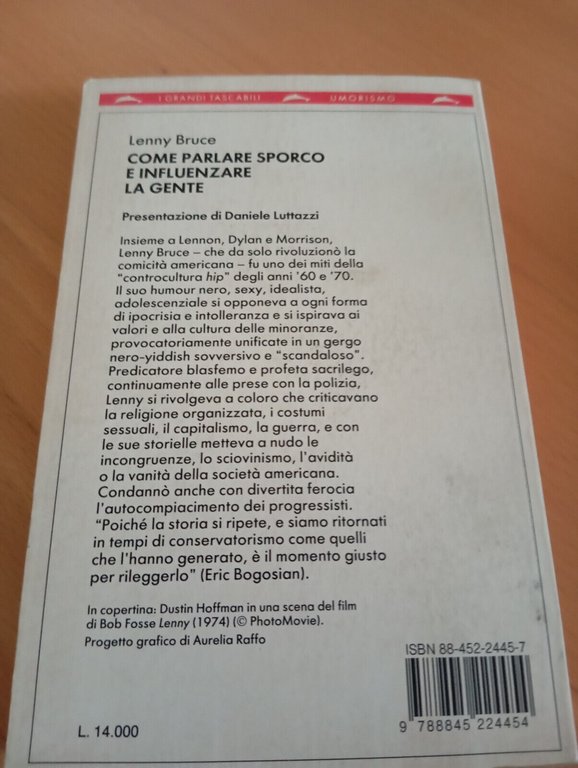 Come parlare sporco e influenzare la gente, Lenny Bruce, Bompiani, …