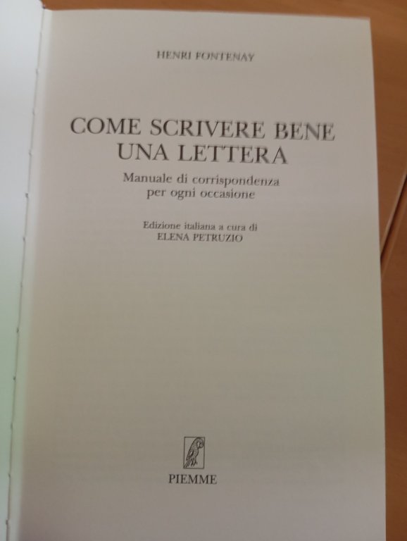 Come scrivere bene una lettera, Henri Fontenay, Piemme, 1995 | Immagine Gallery 5