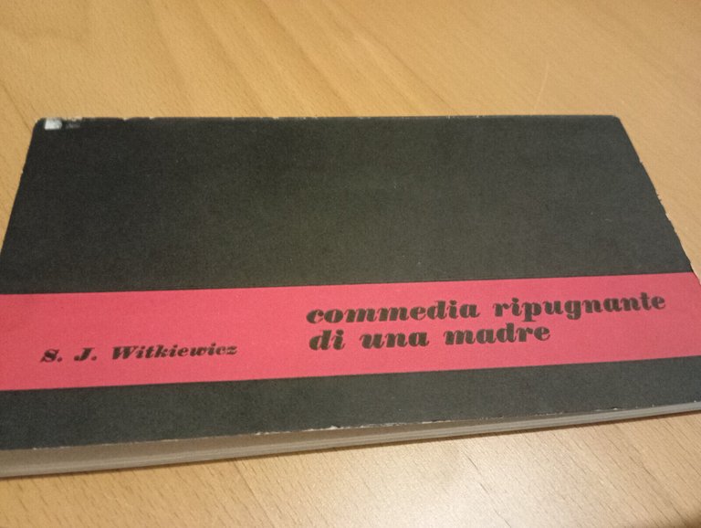 Commedia ripugnante di una madre, S. J. Witkiewicz, Bulzoni, 1970, …