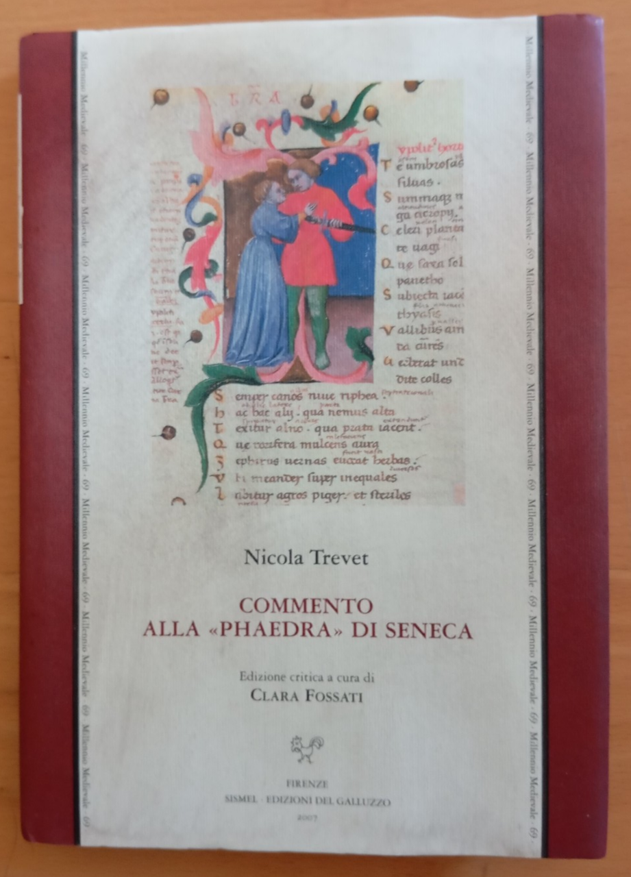 Commento alla "Phaedra" di Seneca, Nicola Trevet, SISMEL 2007 | Immagine principale
