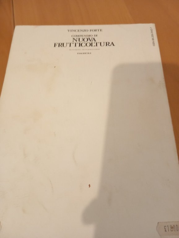 Compendio di nuova frutticoltura Frutti esotici frutti rari Vincenzo Forte, …