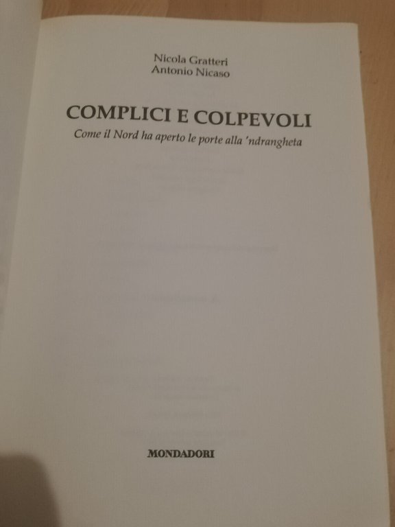 Complici e colpevoli, Nicola Gratteri, Antonio Nicaso, 2021, Mondadori