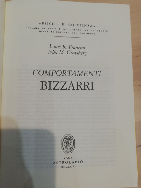 Comportamenti bizzarri, Louis R. Franzini - John M. Grossberg, Astrolabio, …