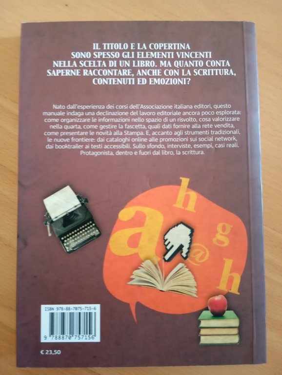 Comunicare il libro. Dalla quarta al web, Silvia Frattini, 2012