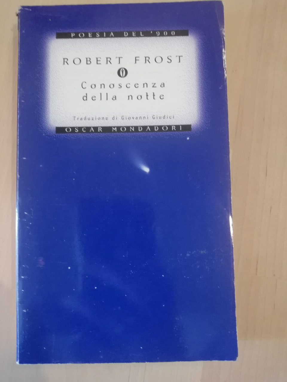 Conoscenza della notte, Robert Frost, 2005, Mondadori