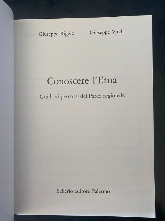 Conoscere l'Etna, Giuseppe Riggio - Giuseppe Vitali, Sellerio, 1987