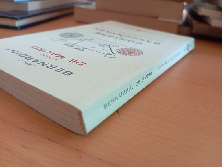 Contare e raccontare, Carlo Bernardini, Tullio De Mauro, Laterza, 2003