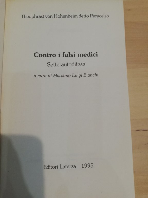 Contro i falsi medici. Sette autodifese, Paracelso, Laterza, 1995