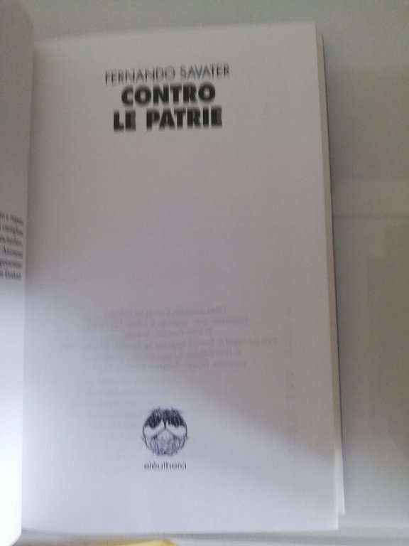 Contro le patrie, Fernando Savater, 1999, Eleuthera, nuovo