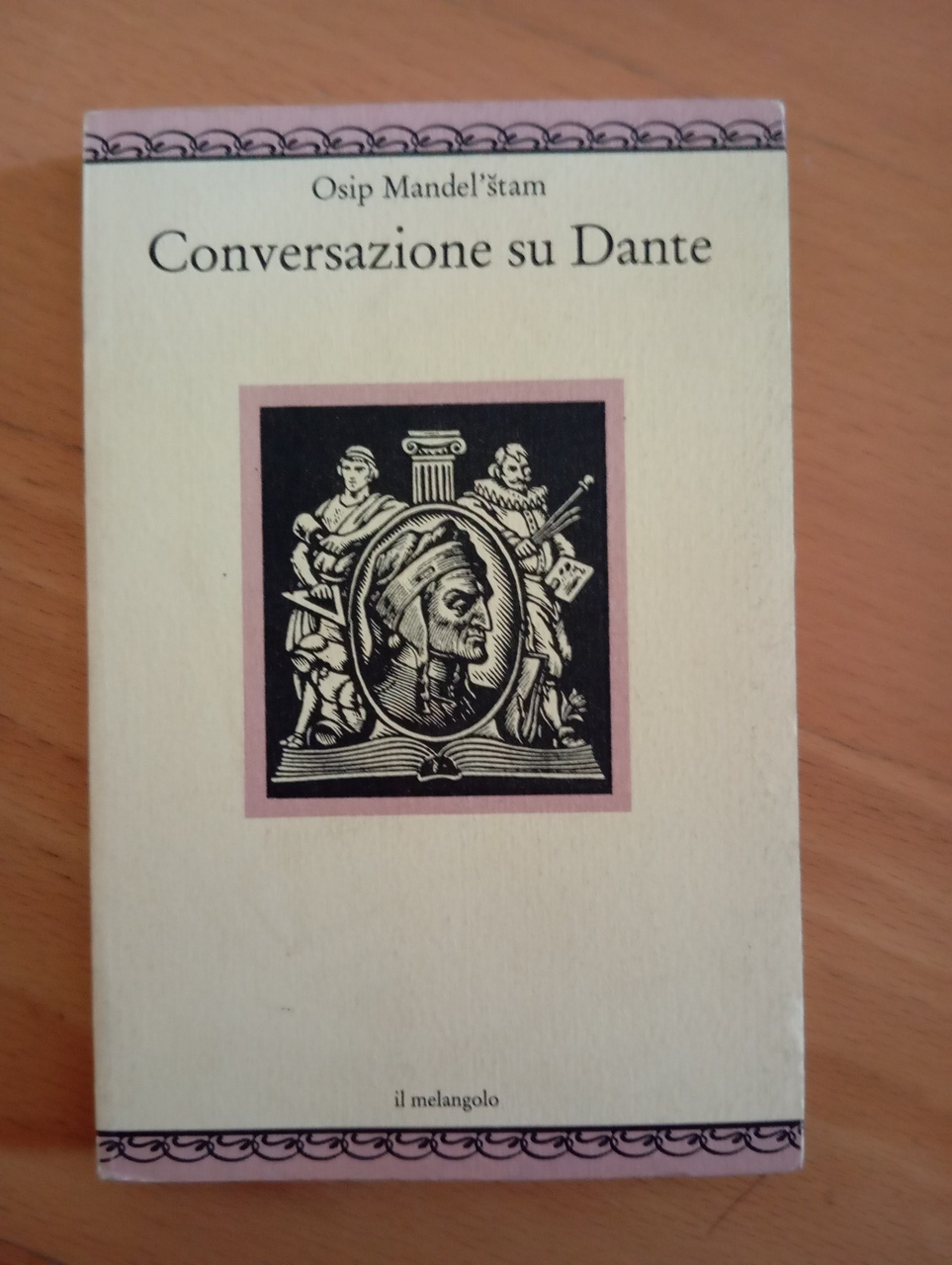 Conversazione su Dante, Osip Mandelstam, Il Melengolo, 1994