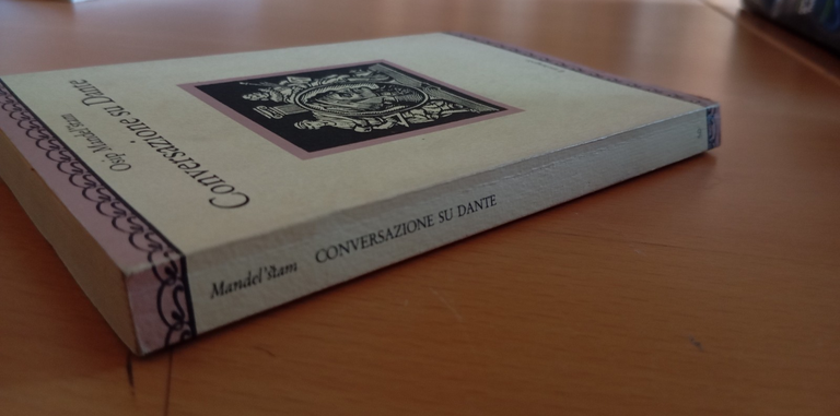 Conversazione su Dante, Osip Mandelstam, Il Melengolo, 1994
