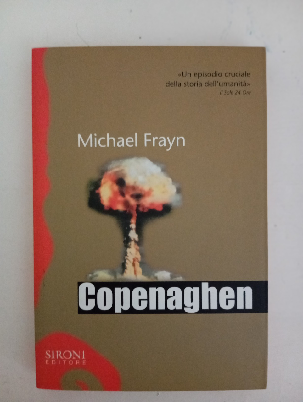 Copenaghen. Opera teatrale in due atti, Michael Frayn, Sironi, 2003 | Immagine principale