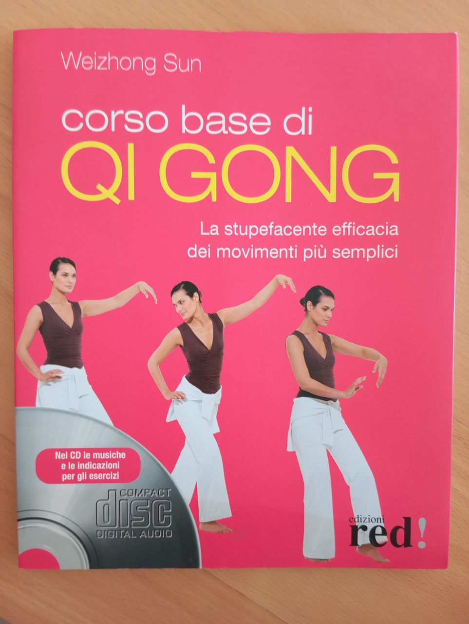 Corso base di Qi Gong, Weizhong Sun, RED, 2009, + …
