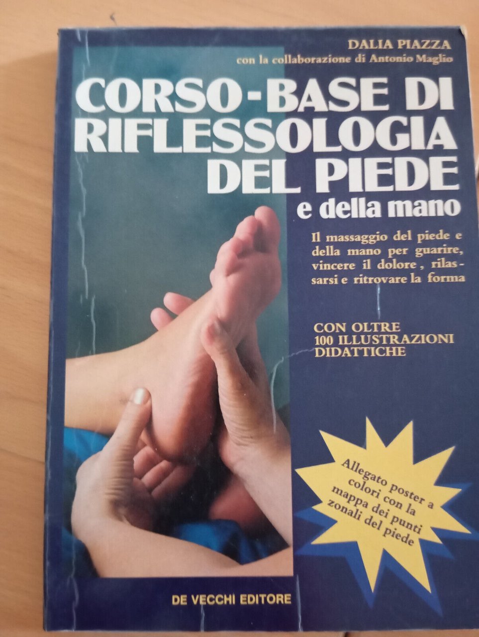 Corso-base di riflessologia del piede e della mano, Dalia Piazza, …