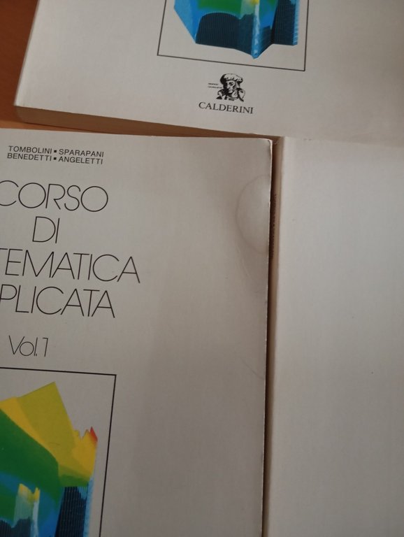 Corso di matematica applicata, 3 volumi, Tombolini Sparapani Benedetti, 1991