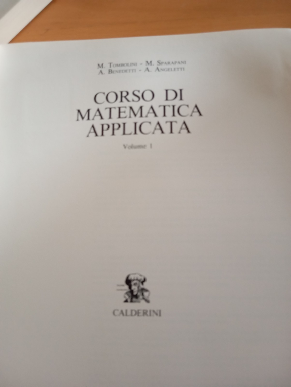 Corso di matematica applicata, 3 volumi, Tombolini Sparapani Benedetti, 1991
