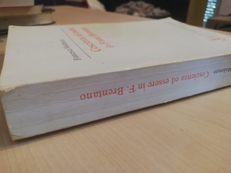 Coscienza ed essere in Franz Brentano, Francesca Modenato, Patron, 1979