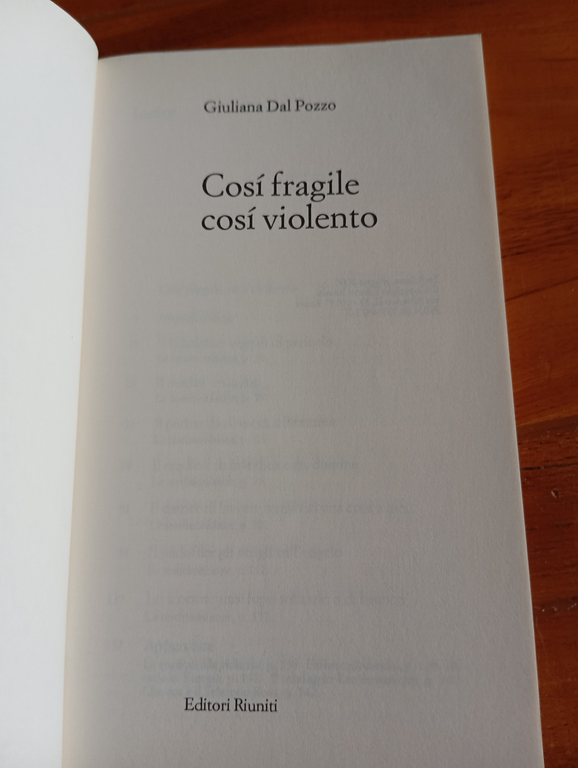 Così fragile così violento, Giuliana Dal Pozzo, Editori Riuniti, 2000