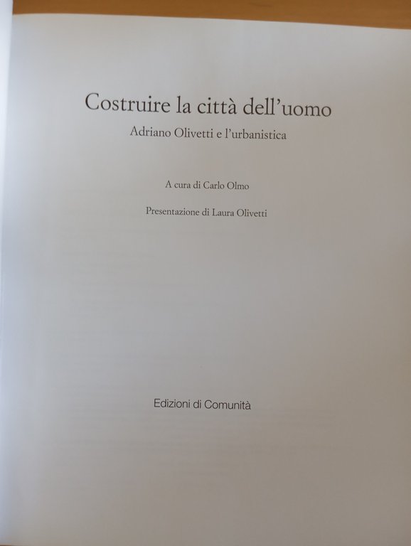 Costruire la città dell'Uomo. Adriano Olivetti e l'urbanistica, 2001 | Immagine Gallery 6