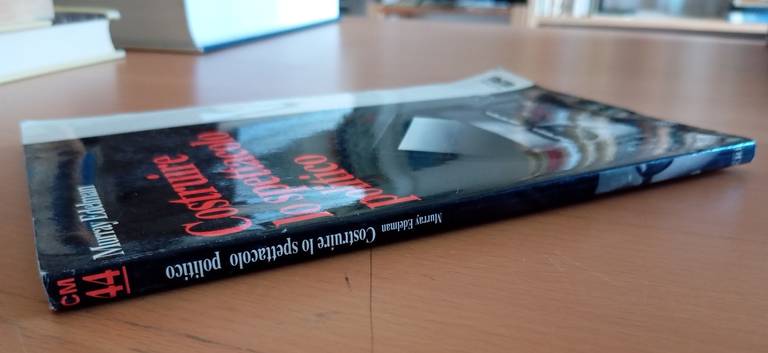 Costruire lo spettacolo politico, Murray Edelman, Nuova ERI, 1992, molto … | Immagine Gallery 2