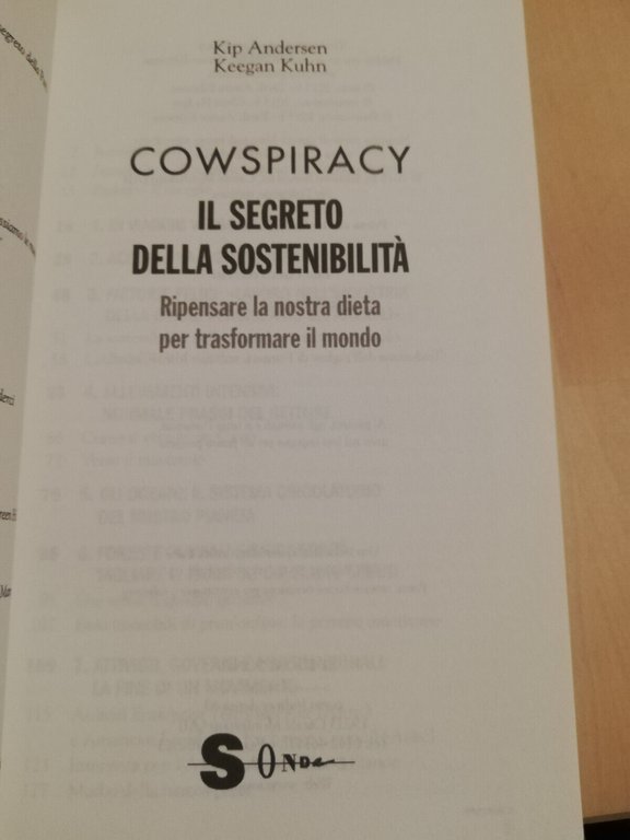 Cowspiracy. Il segreto della sostenibilit, K. Andersen, K. Kuhn, 2016, …