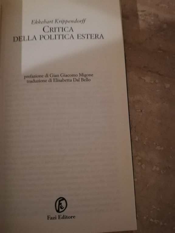 Critica della politica estera, Ekkehart Krippendorff, 2004, Fazi, nuovo, [raro]