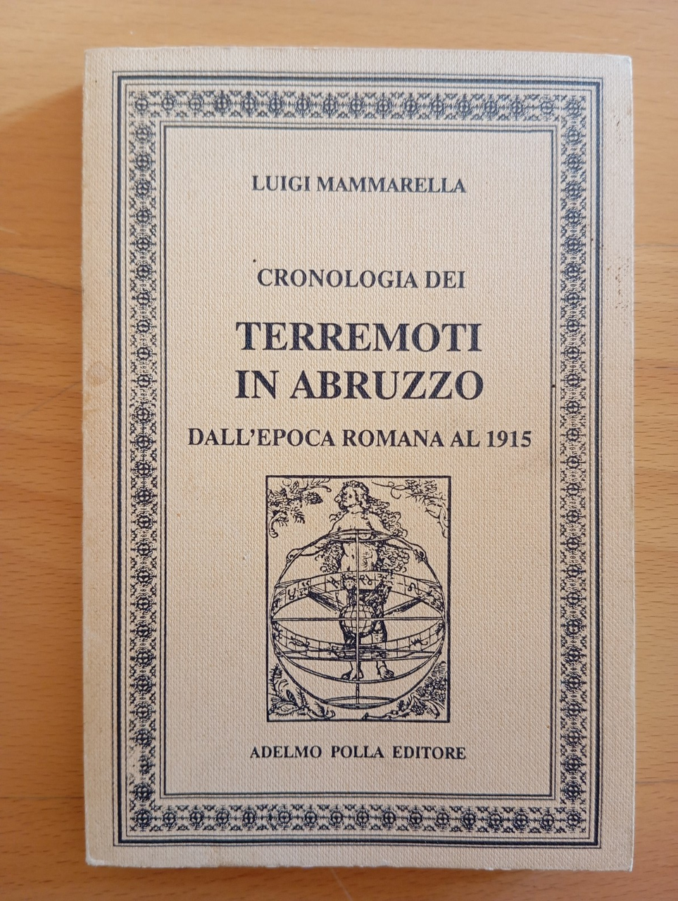 Cronologia dei terremoti in Abruzzo dall'epoca romana, Luigi Mammarella, 1990 | Immagine principale