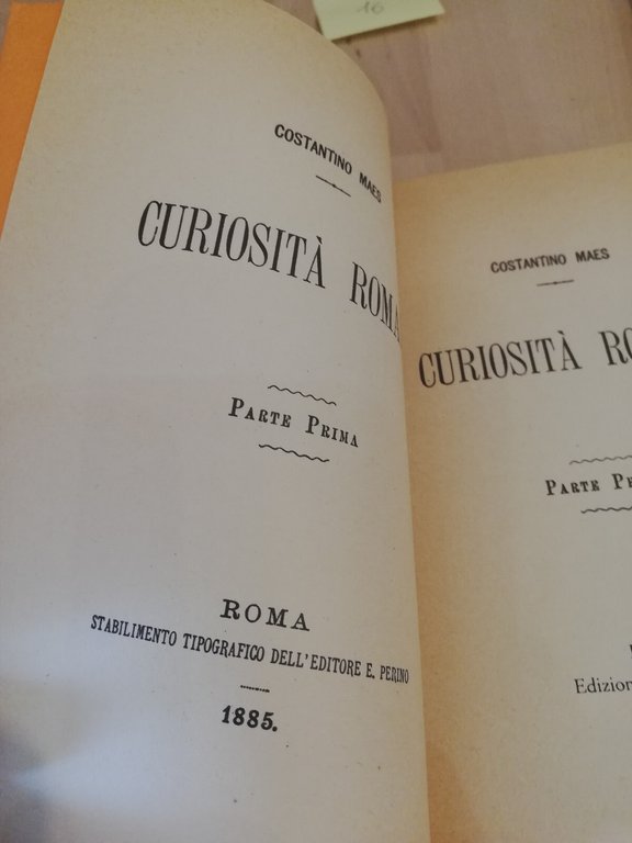 Curiosità romane, Costantino Maes, tre 3 volumi, Edizioni Pasquino, 1983