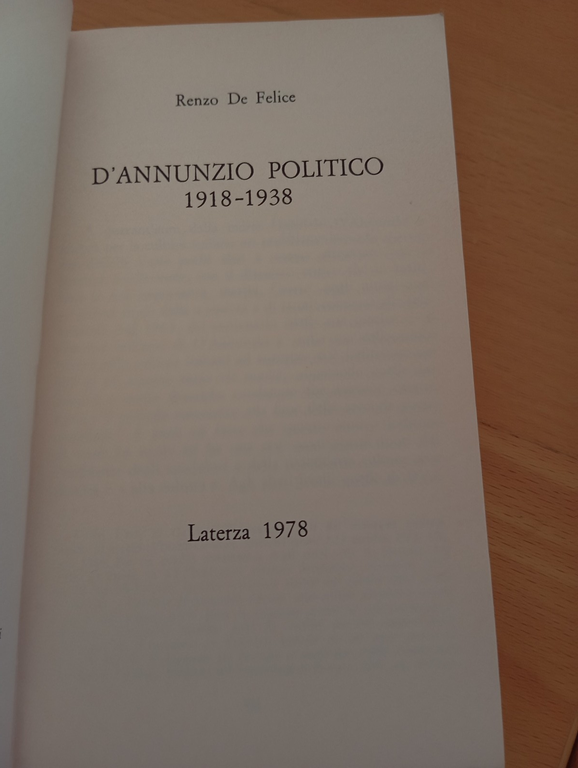 D'Annunzio politico 1918-1938, Renzo De Felice, Laterza, 1978
