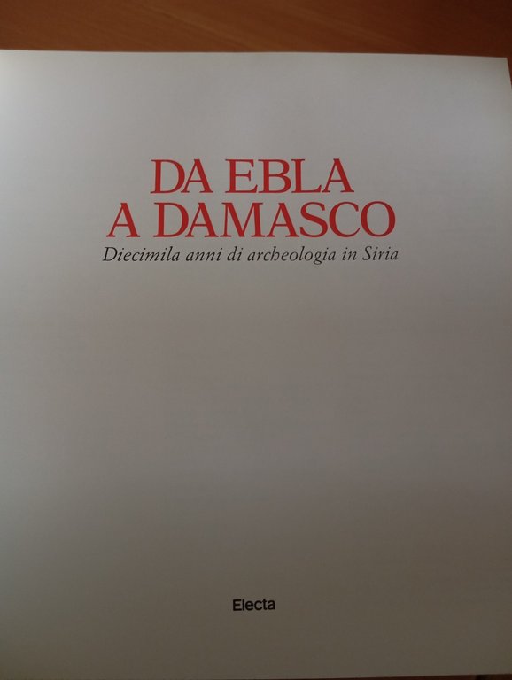 Da Ebla a Damasco, Electa, 1985 | Immagine Gallery 5