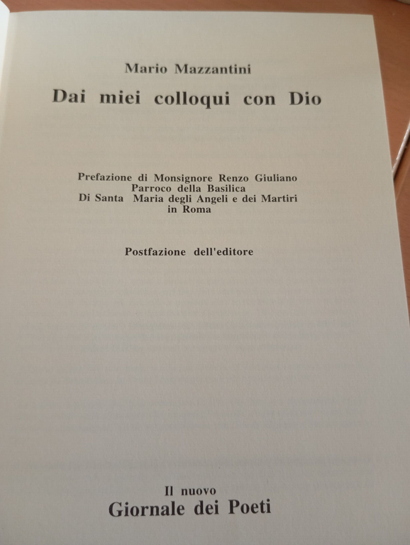 Dai miei colloqui con Dio, Mario Mazzantini, 1996