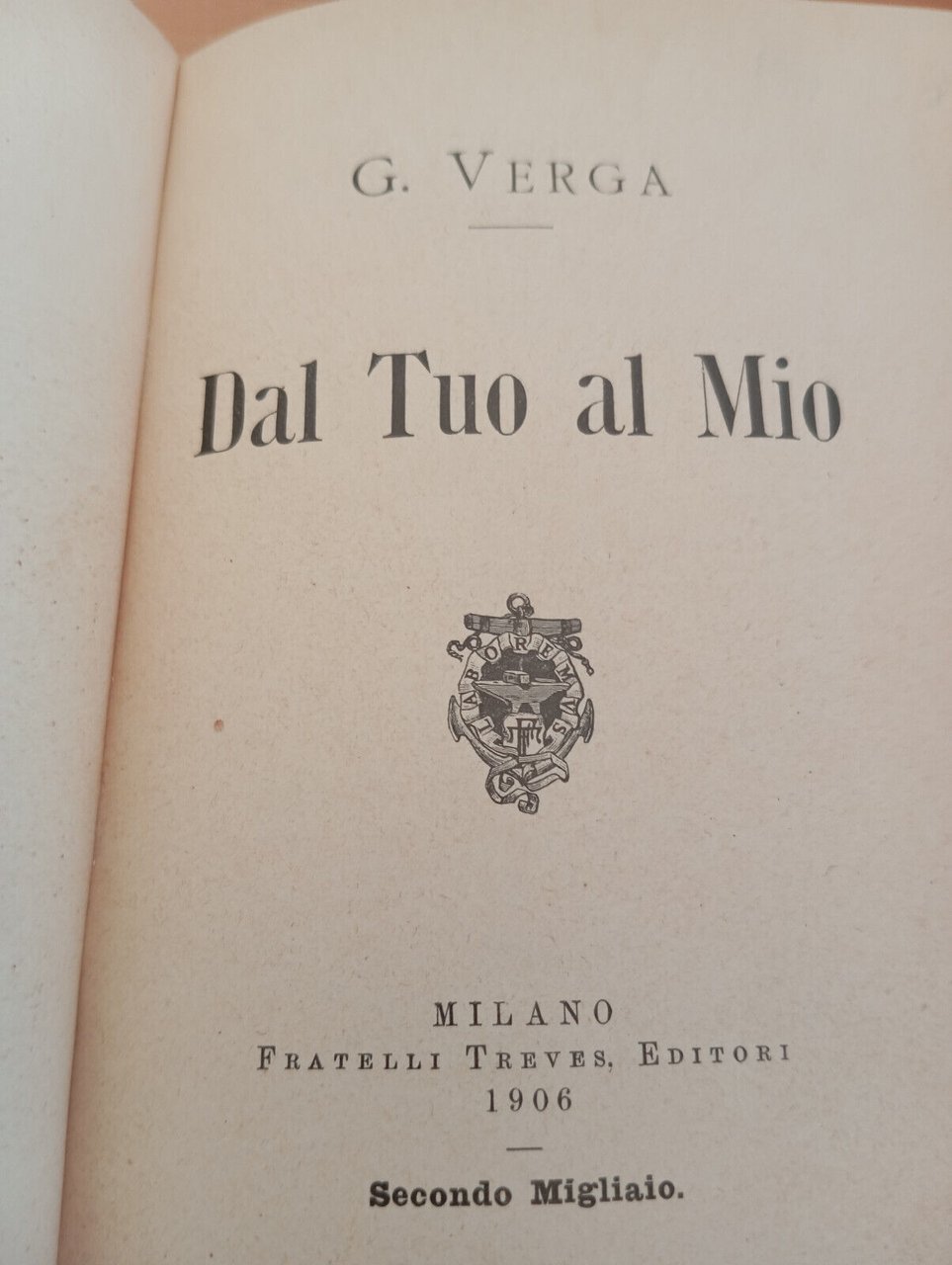 Dal tuo al mio, Giovanni Verga, Fratelli Treves, 1906